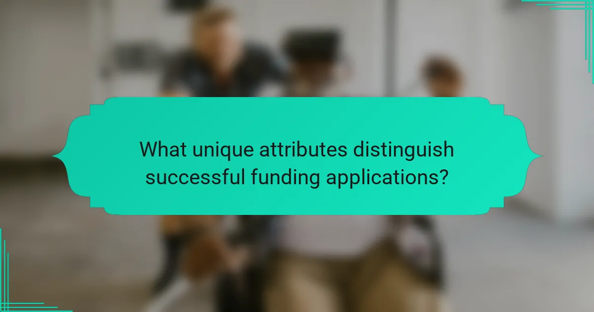 What unique attributes distinguish successful funding applications?