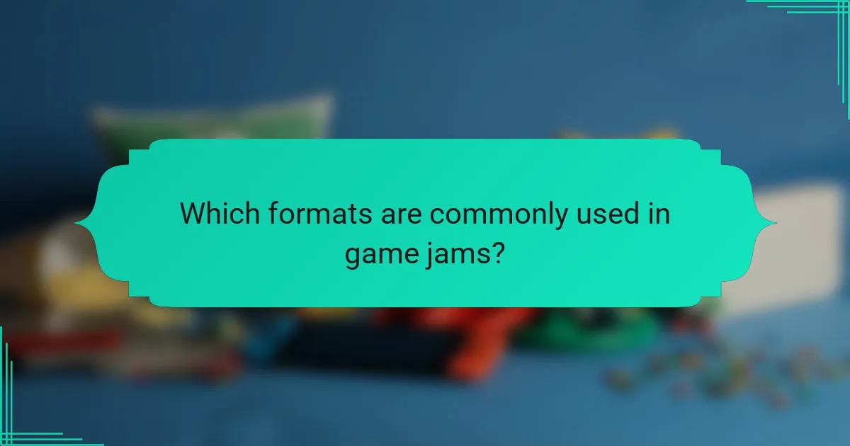 Which formats are commonly used in game jams?