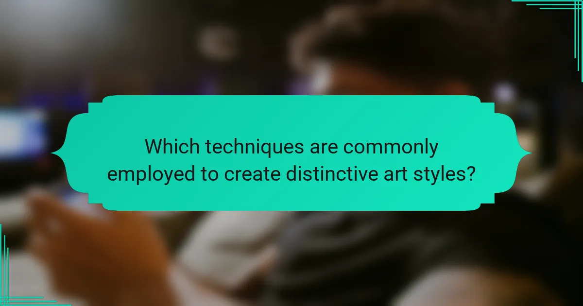 Which techniques are commonly employed to create distinctive art styles?